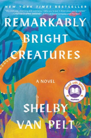 Cover of the book Remarkably Bright Creatures by Shelby Van Pelt
