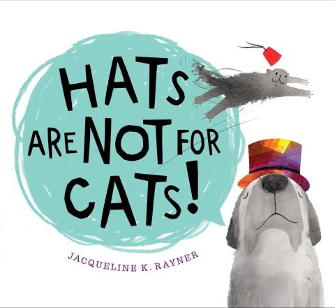 Hats are Not for Cats! cover