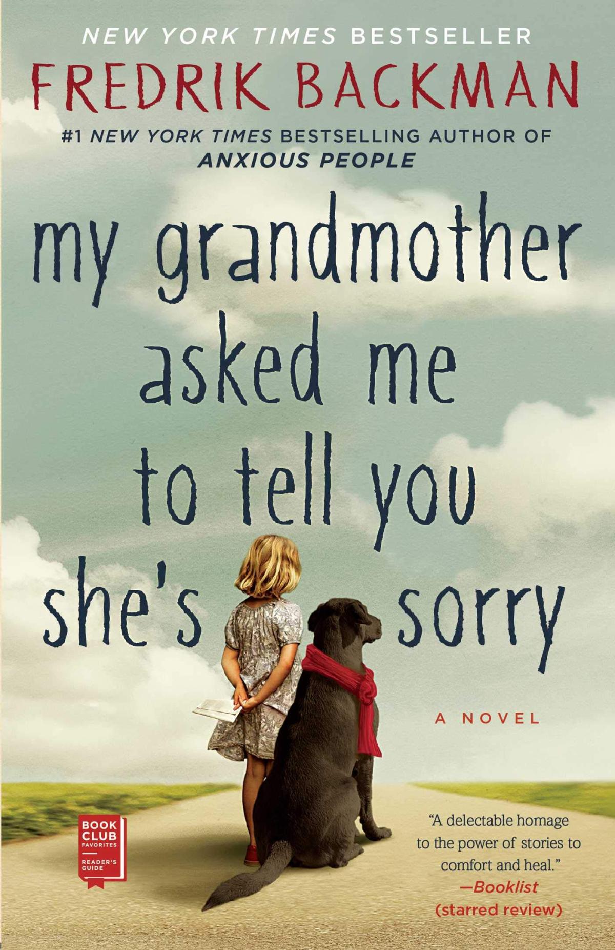 My Grandmother Asked Me to Tell You She's Sorry 